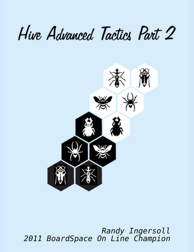 Hive Advanced Tactics Part 2