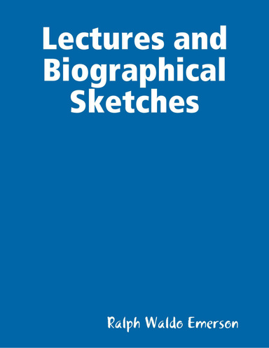 Lectures and Biographical Sketches