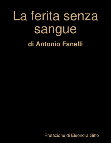 La ferita senza sangue