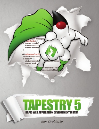 Tapestry 5 - Rapid web application development in Java