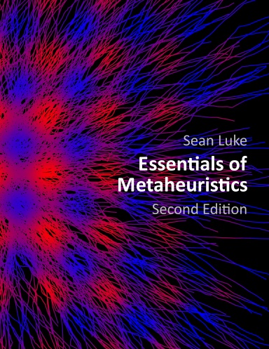 Essentials of Metaheuristics (Second Edition)