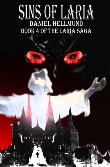 Sins of Laria, Book 4 of the Laria Saga (Hardcover)