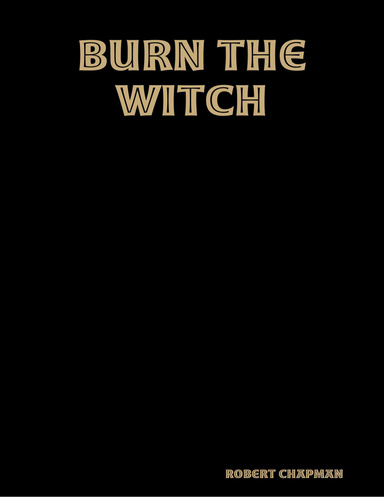 Burn the Witch