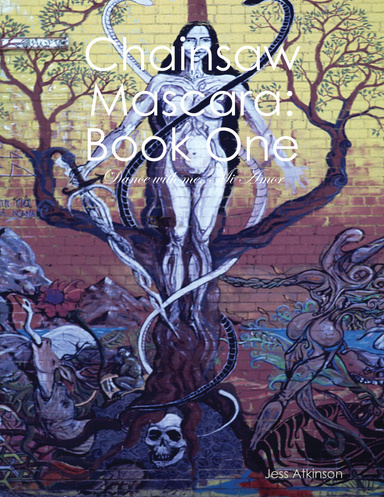 Chainsaw Mascara Book One