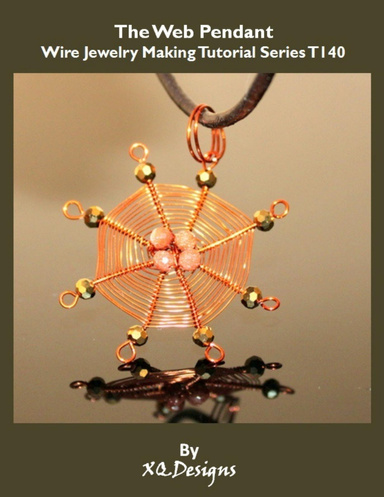 The Web Pendant Wire Jewelry Making Tutorial Series T140