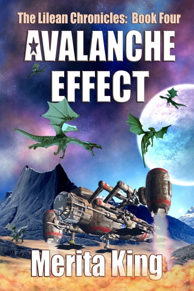 The Lilean Chronicles: Book Four ~ Avalanche Effect