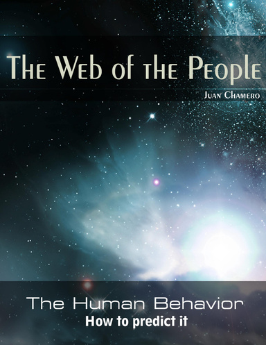 The Web of the People - How to Predict the Human Behavior
