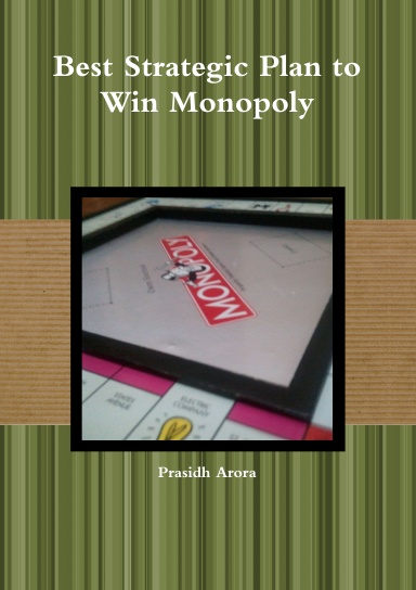 Best Strategic Plan to Win Monopoly