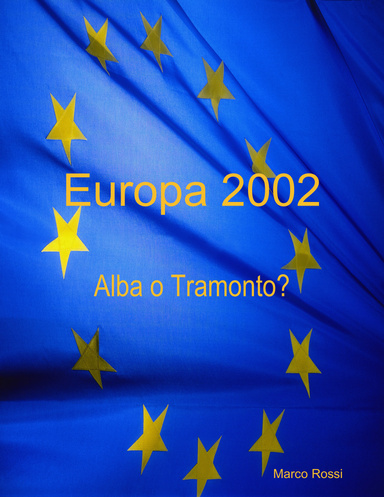 Europa 2002: alba o tramonto?