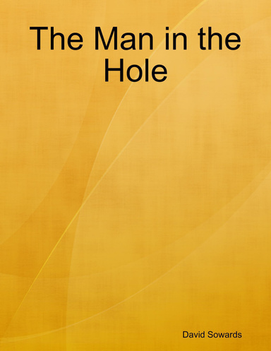 The Man in the Hole