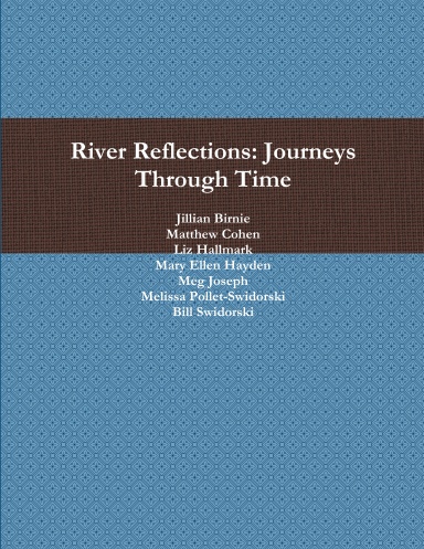 River Reflections: Journeys Through Time