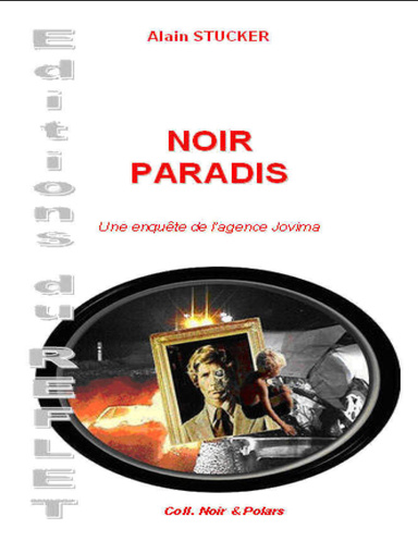 Noir Paradis - Une enquête de l'agence Jovima