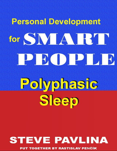 Polyphasic Sleep: Personal Development for Smart People