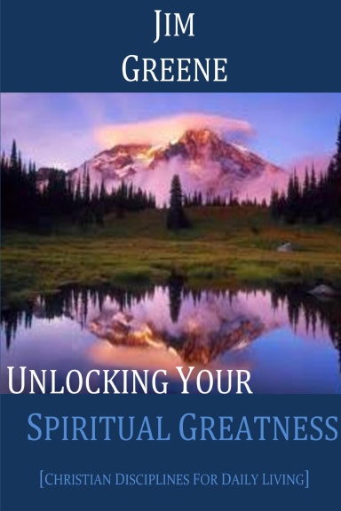 Unlocking Your Spiritual Greatness