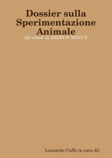Dossier sulla Sperimentazione Animale