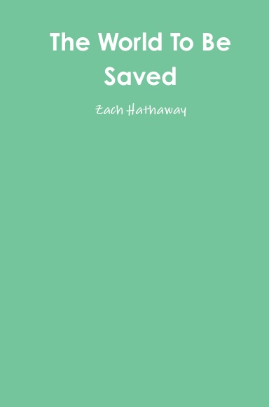 the world to be saved