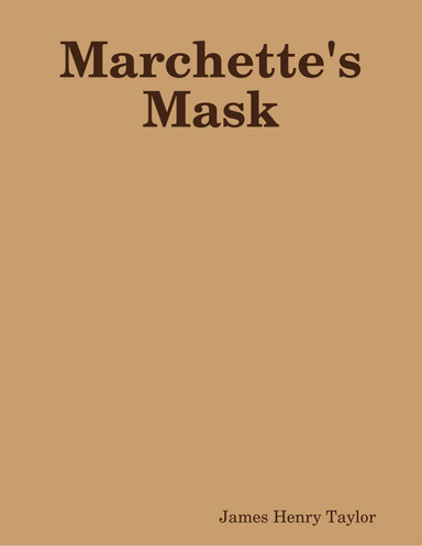 Marchette's Mask