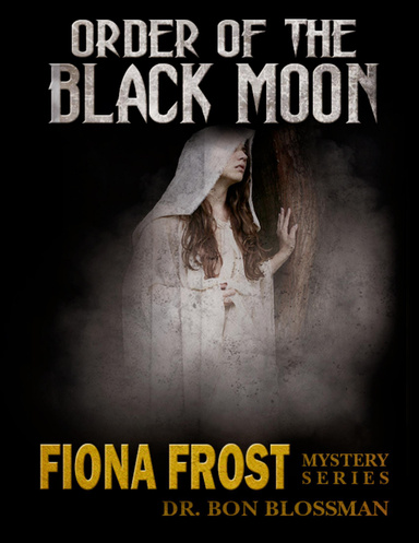 Fiona Frost: Order of the Black Moon