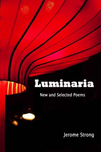 Luminaria: New and Selected Poems (Large Print)