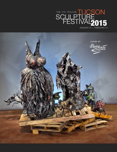 Tucson Sculpture Festival 2015 Catalog