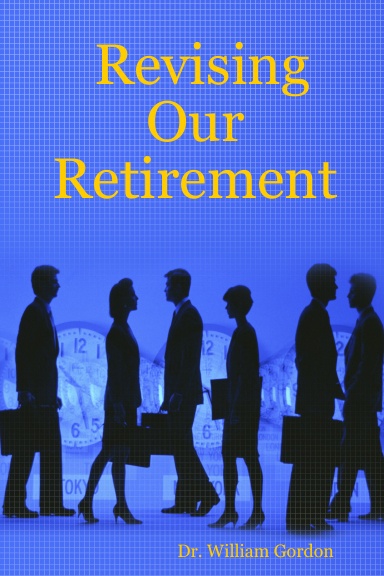 Revising Our Retirement