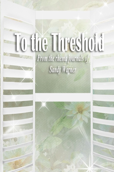 To The Threshold (Softbound)