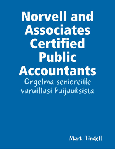 Norvell and Associates Certified Public Accountants: Ongelma senioreille varuillasi huijauksista