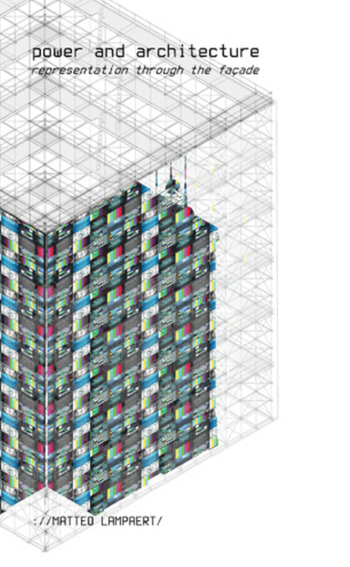 Power&Architecture: representation through the façade
