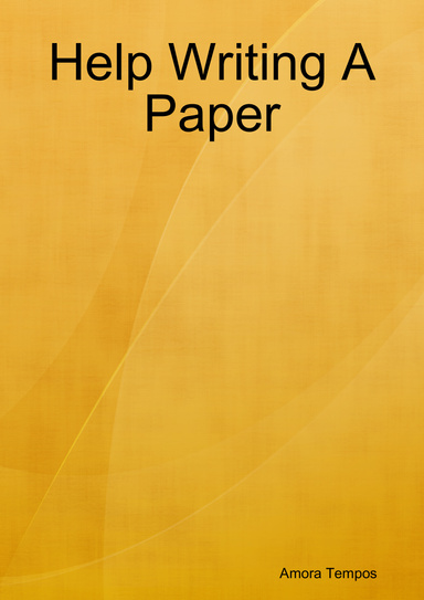 Help Writing A Paper