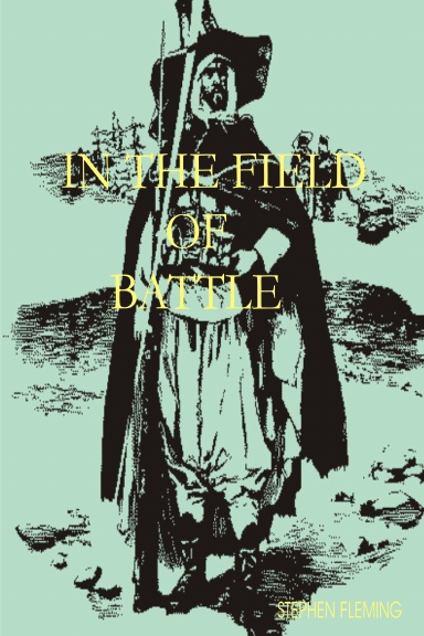 IN THE FIELD OF BATTLE