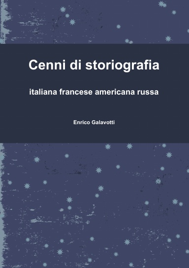 Cenni di storiografia