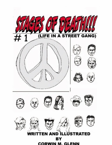 Stages of Death (Life in a Street Gang)