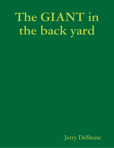 The GIANT in the back yard