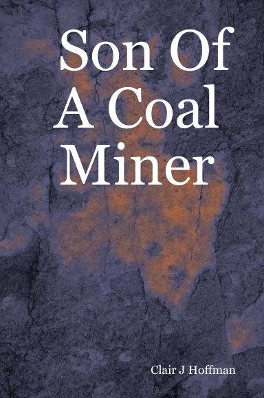 Son Of A Coal Miner