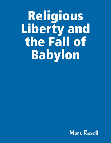 Religious Liberty and the Fall of Babylon