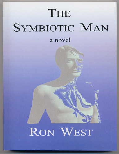 The Symbiotic Man: A Novel