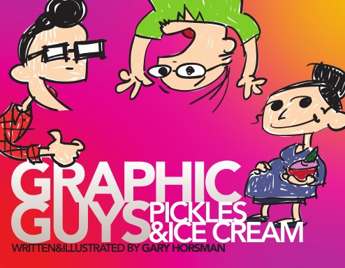 Graphic Guys: Pickles & Ice Cream