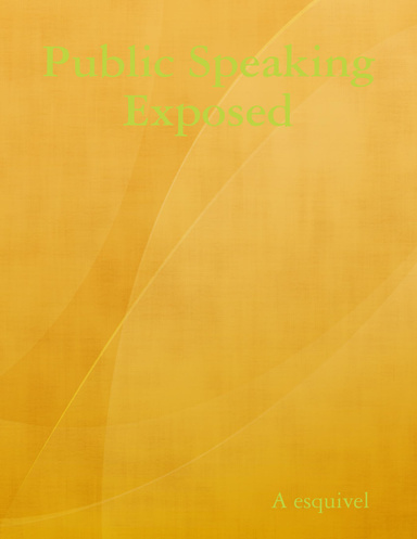 Public Speaking Exposed