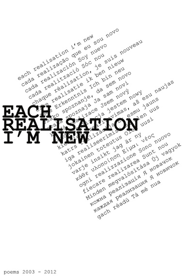 Each Realisation I'm New 2003-2012