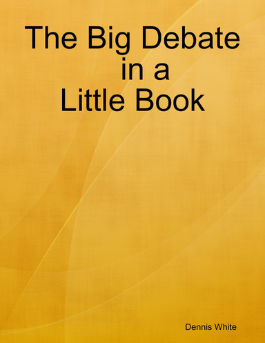 The Big Debate in a Little Book