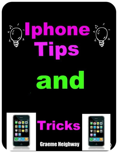 IPhone Tips and Tricks