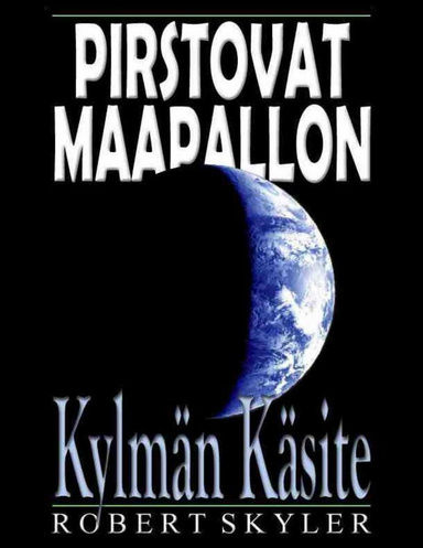 Pirstovat Maapallon - Kylmän Käsite