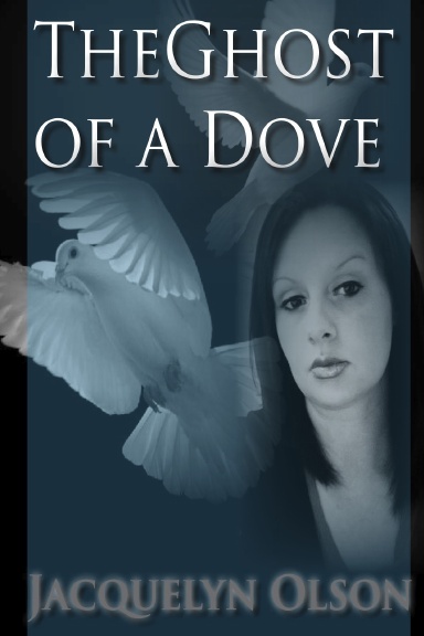 The Ghost of a Dove