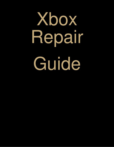 Xbox Repair Guide