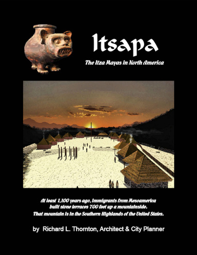 Itsapa: the Itza Mayas in North America