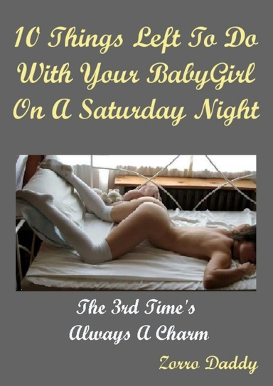 10 Things Left To Do With Your BabyGirl On A Saturday Night