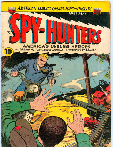 Spy-Hunters Number 17 War Comic Book