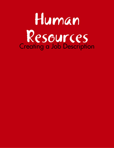 Human Resources: Creating a Job Description