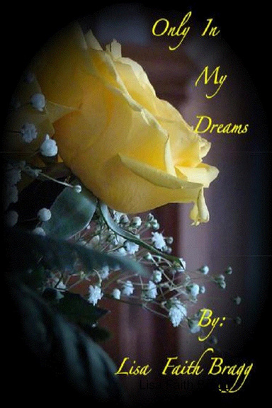 Only in my Dreams