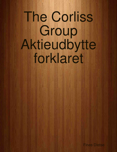 The Corliss Group Aktieudbytte forklaret